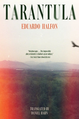 Tarantula by Halfon, Eduardo