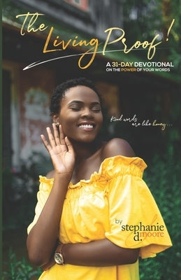 The Living Proof by Moore, Stephanie D.