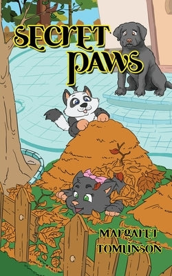 Secret Paws by Tomlinson, Margaret