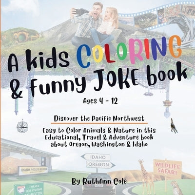 A Kids Coloring & Funny Joke Book by Cole, Ruthann