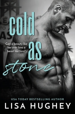 Cold as Stone by Hughey, Lisa