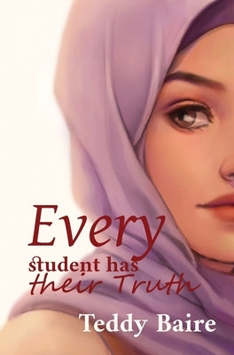 Every Student has their Truth by Baire, Teddy