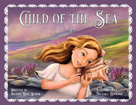 Child of the Sea by Schur, Maxine Rose