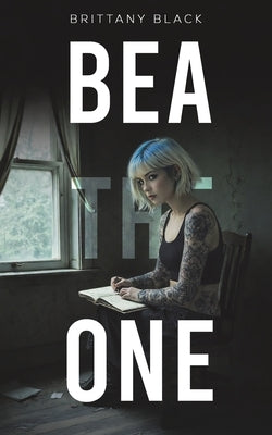 Bea the One by Black, Brittany