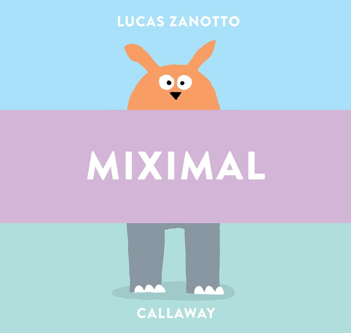 Miximal by Zanotto, Lucas