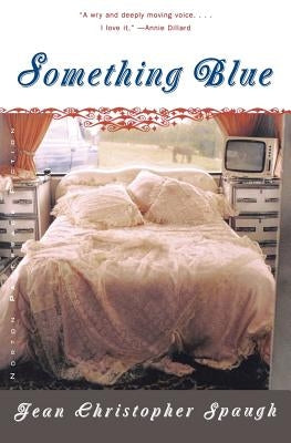 Something Blue by Spaugh, Jean Christopher
