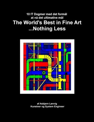 The World's Best in Fine Art...Nothing Less - Version in Danish by Lonvig, Asbjorn