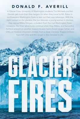 Glacier Fires and Ornaments of Value by Averill, Donald