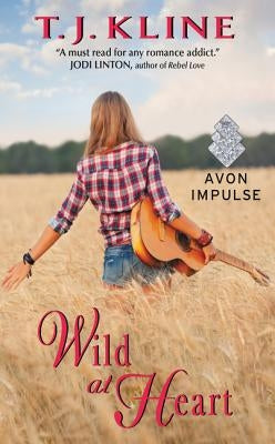 Wild at Heart by Kline, T. J.