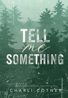Tell Me Something by Cotner, Charli