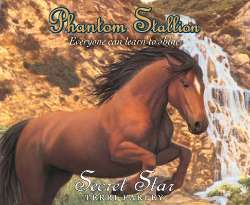 Phantom Stallion: Secret Starvolume 19 by Farley, Terri