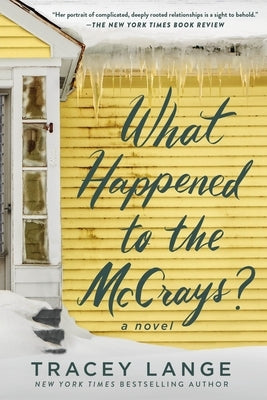 What Happened to the McCrays? by Lange, Tracey