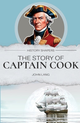 The Story of Captain Cook by Lang, John