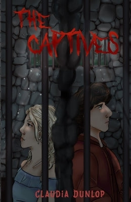The Captives by Dunlop, Claudia