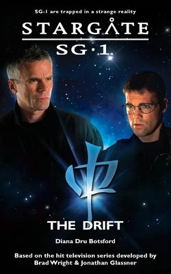 STARGATE SG-1 The Drift by Botsford, Diana Dru