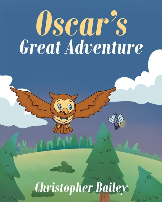 Oscar's Great Adventure by Bailey, Christopher