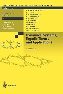 Dynamical Systems, Ergodic Theory and Applications by Bunimovich, L. a.