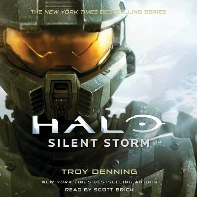 Halo: Silent Storm: A Master Chief Story by Denning, Troy