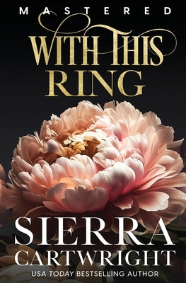 With This Ring by Cartwright, Sierra