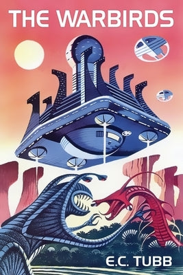 The Warbirds by Tubb, E. C.