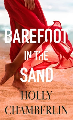 Barefoot in the Sand by Chamberlin, Holly