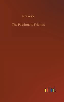 The Passionate Friends by Wells, H. G.