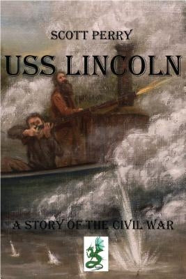 USS Lincoln by Perry, Scott