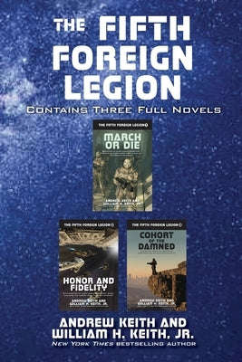 The Fifth Foreign Legion: Contains Three Full Novels by Keith, Andrew