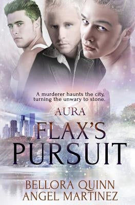 Aura: Flax's Pursuit by Martinez, Angel