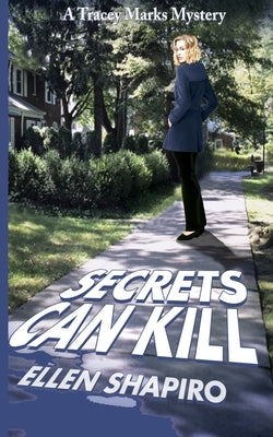 Secrets Can Kill by Shapiro, Ellen