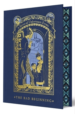 A Series of Unfortunate Events: #1 the Bad Beginning (Deluxe Limited Edition) by Snicket, Lemony