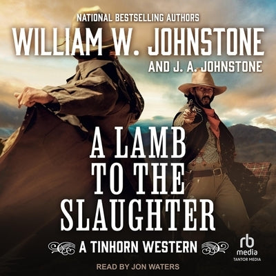A Lamb to the Slaughter by Johnstone, William W.