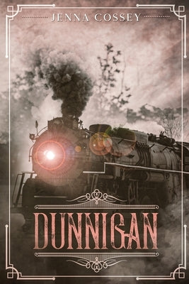 Dunnigan by Cossey, Jenna