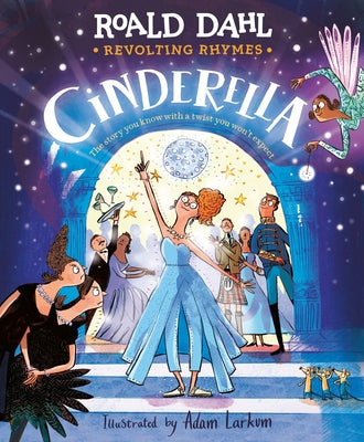 Revolting Rhymes: Cinderella by Dahl, Roald