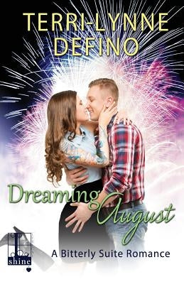 Dreaming August by Defino, Terri-Lynne