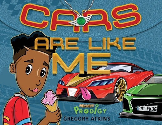 Cars Are Like Me by Atkins, Gregory