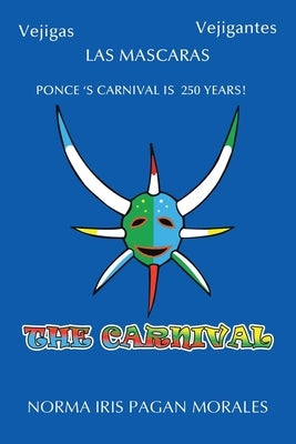 The Carnival by Pagan Morales, Norma Iris