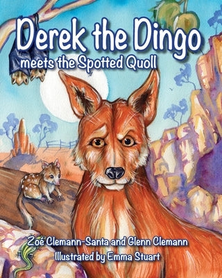 Derek The Dingo Meets The Spotted Quoll by Clemann-Santa, Zoé
