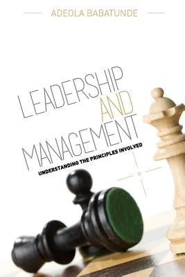 Leadership & Management by Babatunde, Adeola