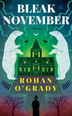 Bleak November by O'Grady, Rohan
