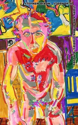 Story of a Story and Other Stories by Dixon, Stephen