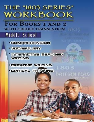 1803 Series Workbook Middle School: For Books 1 and 2 by Augustin, Berwick