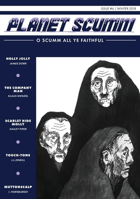 O Scumm All Ye Faithful: Planet Scumm #6 by Berd, Tyler