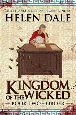 Kingdom of the Wicked Book Two: Order by Dale, Helen
