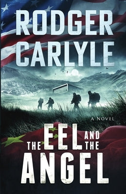The Eel and the Angel by Carlyle, Rodger