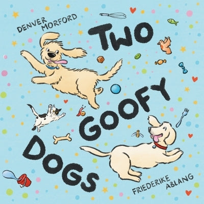Two Goofy Dogs: Harry finds a home. by Ablang, Friederike