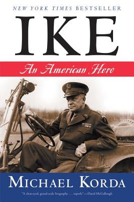 Ike: An American Hero by Korda, Michael