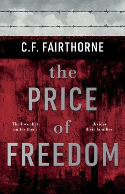 The Price of Freedom by Fairthorne, C. F.