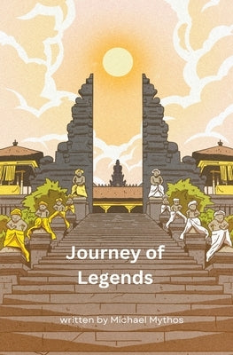 Journey of Legends by Mythos, Michael