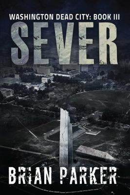 Sever by Parker, Brian